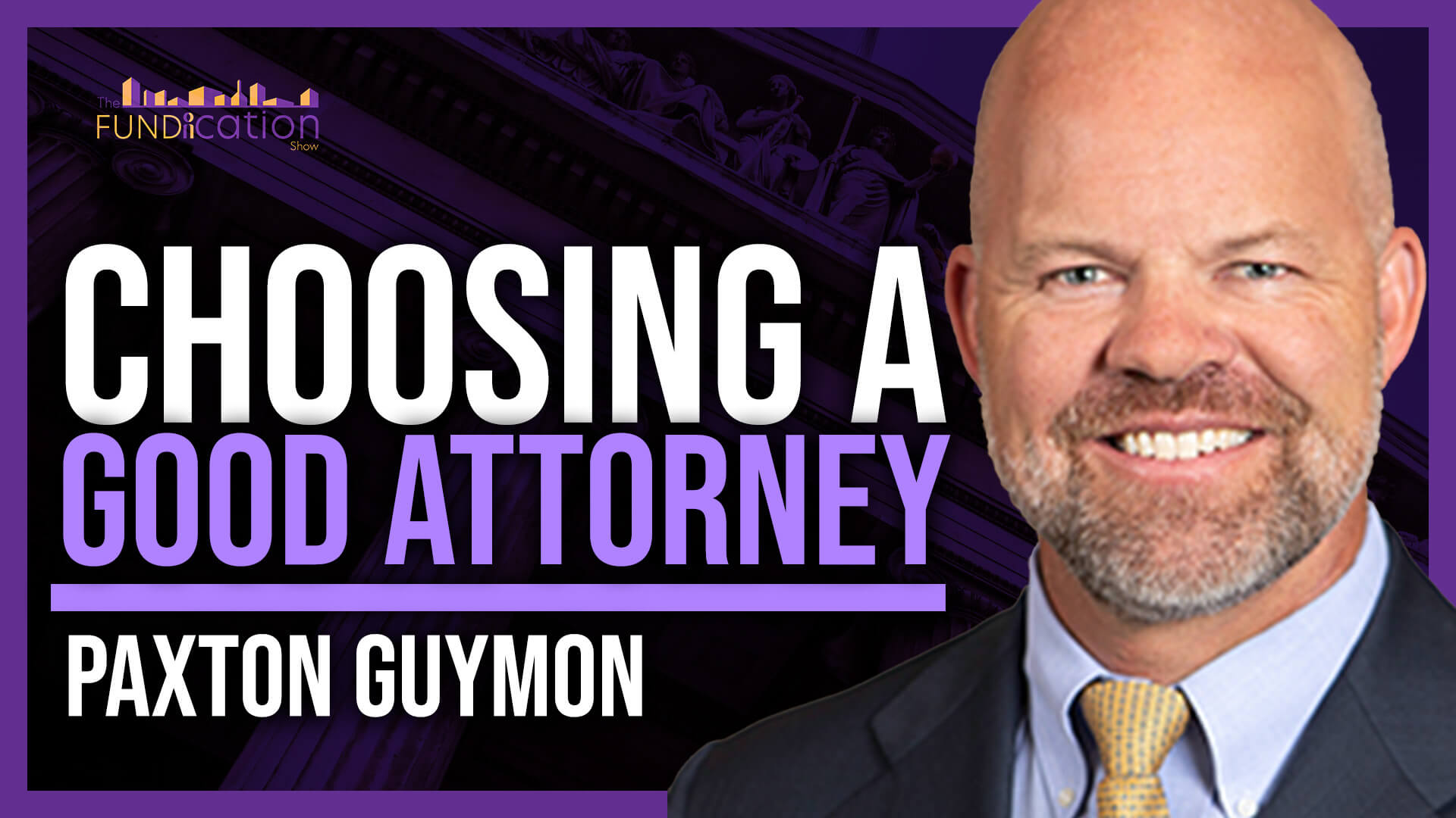 Episode 26: Finding CRE Success: Legal Advice from Paxton Guymon